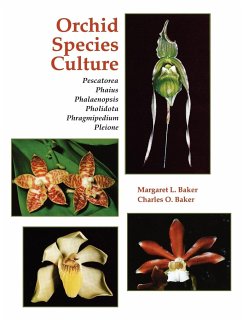 Orchid Species Culture - Baker, Margaret L.; Baker, Charles O.