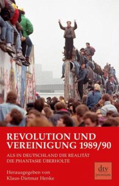 Revolution und Vereinigung 1989/90 - Henke, Klaus-Dietmar (Hrsg.)