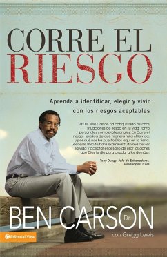 Corre el riesgo - Carson, M. D. Ben