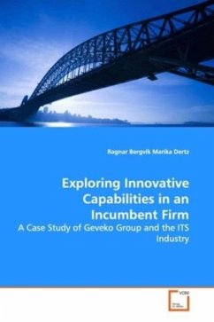 Exploring Innovative Capabilities in an Incumbent Firm - Bergvik, Ragnar