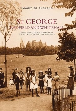 St George, Redfield and Whitehall: Images of England - Cheesley, David; Jones, Andy; Stephenson, David