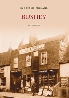 Bushey: Images of England