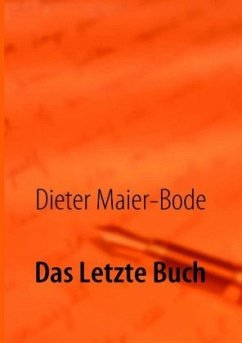 Das Letzte Buch - Maier-Bode, Dieter