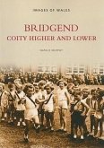 Bridgend: Coity Higher and Lower