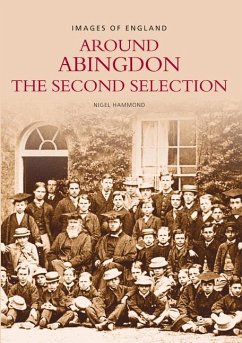 Around Abingdon: The Second Selection - Hammond, Nigel