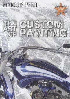 The Art of Custompainting - Pfeil, Marcus