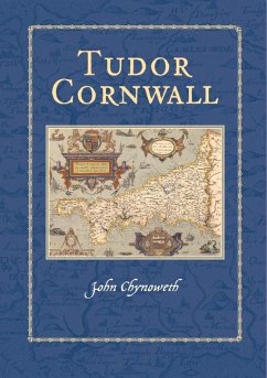 Tudor Cornwall - Chynoweth, John