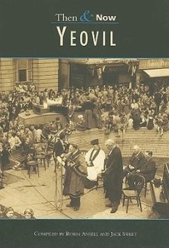 Yeovil Then & Now Cover Yeovil Then & Now