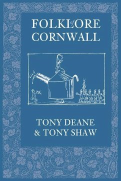 Folklore of Cornwall - Shaw, Clifford; Deane, Tony