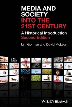 Media and Society into the 21st Century - Gorman, Lyn; McLean, David