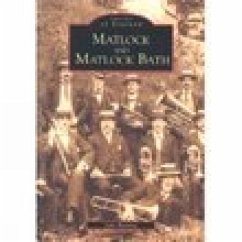 Matlock and Matlock Bath - Bunting, Julie