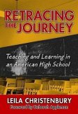 Retracing the Journey: Teaching and Learning in an American High School