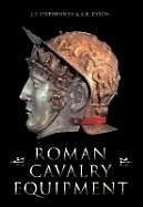 Roman Cavalry Equipment - Stephenson, I. P.