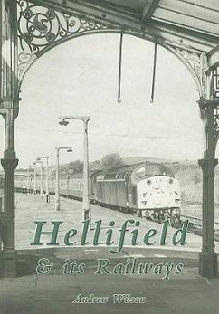 Hellifield & Its Railways - Wilson, Andrew