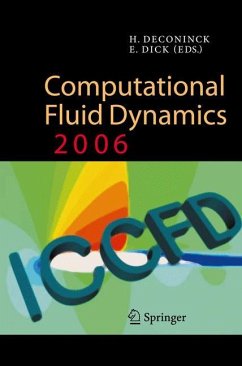 Computational Fluid Dynamics 2006 - Deconinck, Herman / Dick, E. / Ghent, U. (ed.)