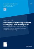 Informationstechnologieeinsatz im Supply Chain Management Informationstechnologieeinsatz im Supply Chain Management