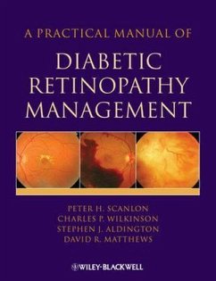 A Practical Manual of Diabetic Retinopathy Management - Scanlon, Peter / Aldington, Stephen / Wilkinson, Charles et al.