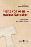 Franz von Assisi - gelebtes Evangelium