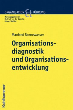 Organisationsdiagnostik und Organisationsentwicklung - Bornewasser, Manfred