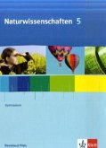 Naturwissenschaften 5 Gymnasium. Ausgabe Rheinland-Pfalz / Naturwissenschaften, Gymnasium Rheinland-Pfalz