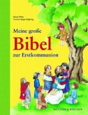 Meine große Bibel zur Erstkommunion