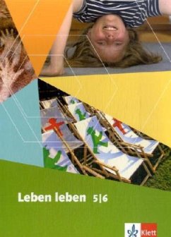 5./6. Schuljahr, Schülerbuch / Leben leben, Neubearbeitung
