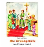 Die Grundgebete den Kindern erklärt