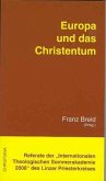 Europa und das Christentum Europa und das Christentum