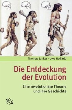 Die Entdeckung der Evolution - Junker, Thomas;Hoßfeld, Uwe