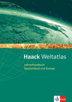 Haack Weltatlas für Sekundarstufe I, Lehrerhandbuch Deutschland und Europa