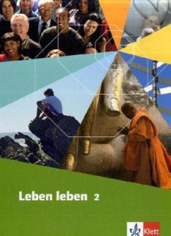 Leben leben 2. Ausgabe Hessen, Nordrhein-Westfalen, Mecklenburg-Vorpommern, Schleswig-Holstein, Sachsen-Anhalt / Leben leben, Ausgabe Nordrhein-Westfalen 2