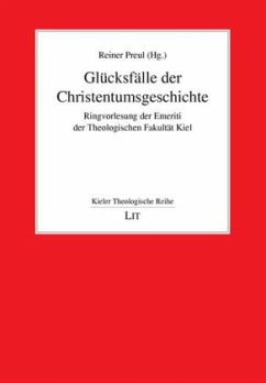 Glücksfälle der Christentumsgeschichte