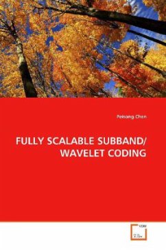 FULLY SCALABLE SUBBAND/WAVELET CODING - Chen, Peisong