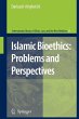 Islamic Bioethics: Problems and... - Bild 1