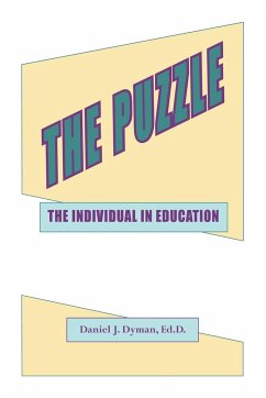 The Puzzle - The Individual in Education - Dyman, Daniel J.