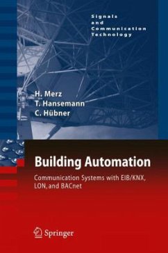 Building Automation - Merz, Hermann; Hansemann, Thomas; Hübner, Christof