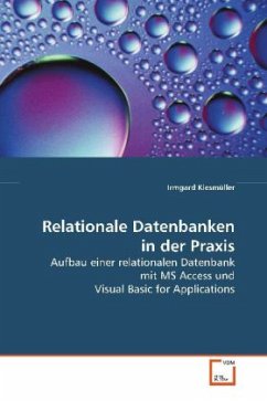 Relationale Datenbanken in der Praxis - Kiesmüller, Irmgard