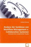 Analyse der Symbiose von Workflow Management u. Collaboration Systemen