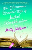Glamorous Double Life of Isabel Bookbinder