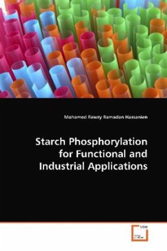 Starch Phosphorylation for Functional and Industrial Applications - Fawzy Ramadan Hassanien, Mohamed