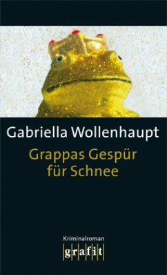 Grappas Gespür für Schnee / Maria Grappa Bd.19 - Wollenhaupt, Gabriella