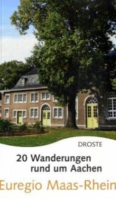 20 Wanderungen rund um Aachen - Krebs, Irene