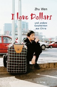 Cover I love Dollars und andere Geschichten aus China