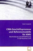 CRM-Geschäftsprozesse und Referenzmodelle für KMU