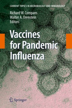 Vaccines for Pandemic Influenza - Compans, Richard W. / Orenstein, Walter A. (Volume editor)