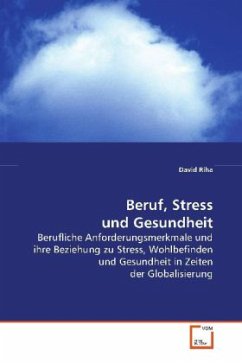 Beruf, Stress und Gesundheit - Riha, David