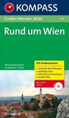 Kompass Großer Wander-Atlas Rund um Wien, m. CD-ROM - Deininger, Martin