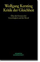 Kritik der Gleichheit - Kersting, Wolfgang