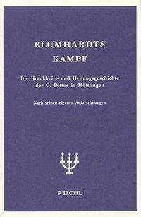 Blumhardts Kampf - Blumhardt, Christoph