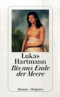 Bis ans Ende der Meere - Hartmann, Lukas